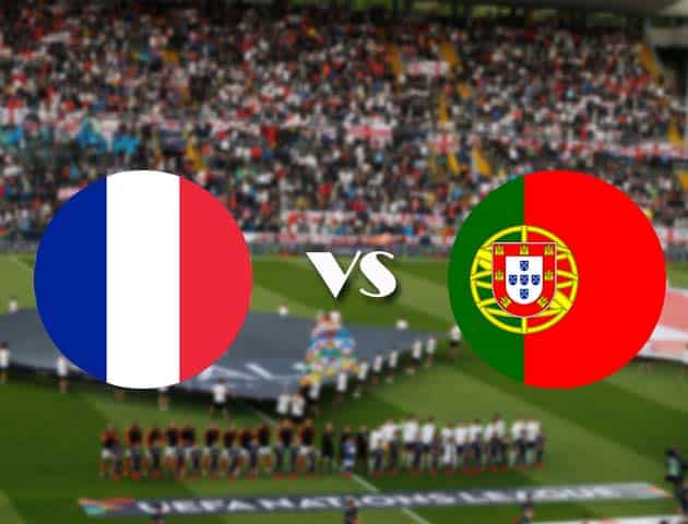Soi kèo Pháp vs Bồ Đào Nha, 12/10/2020 - Nations League