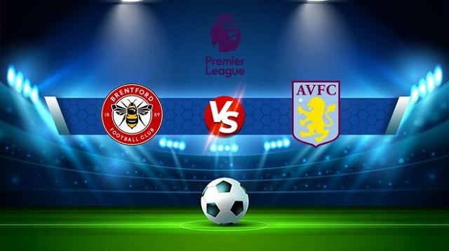 Soi keo Brighton  vs Aston Villa 26 02 2022 – Giai bong da Ngoai Hang Anh