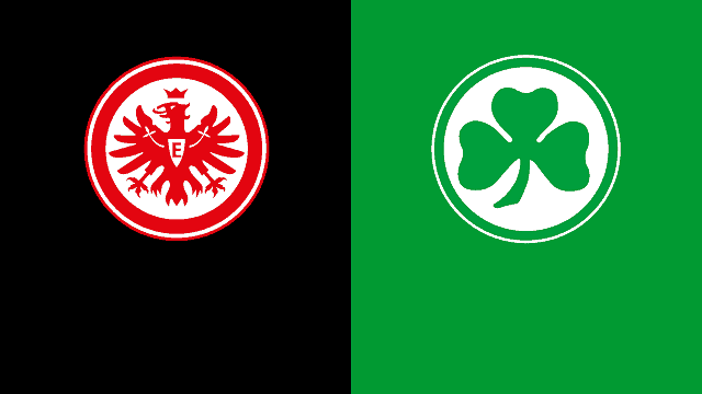 Soi keo Eintracht Frankfurt vs Greuther Furth 02 04 2022 – Bundesliga